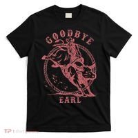Vintage Country Western Concert Funny Sayings Goodbye Earl T-Shirt thumb 0