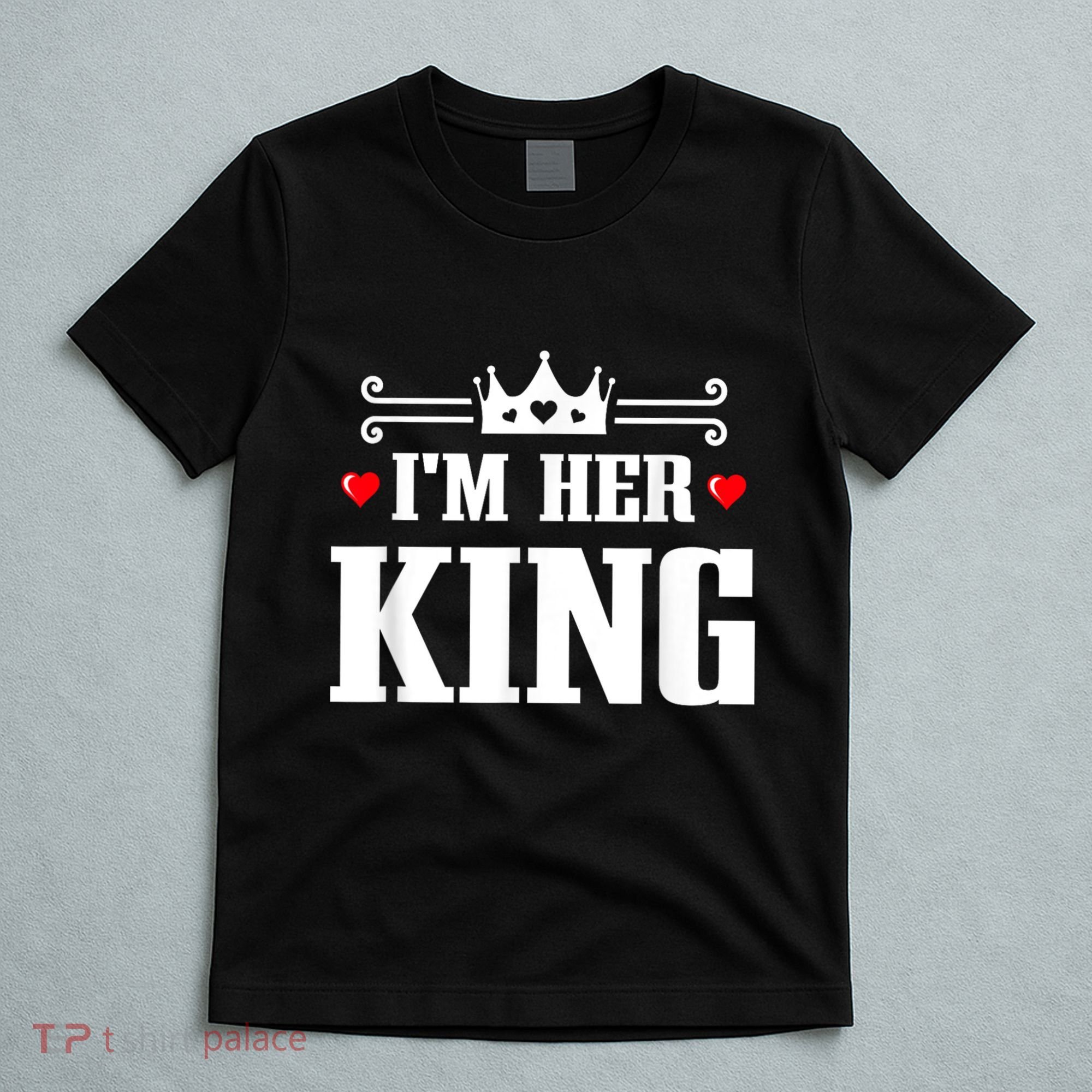 Valentines Couple Wedding Anniversary His Queen Her King T-Shirt