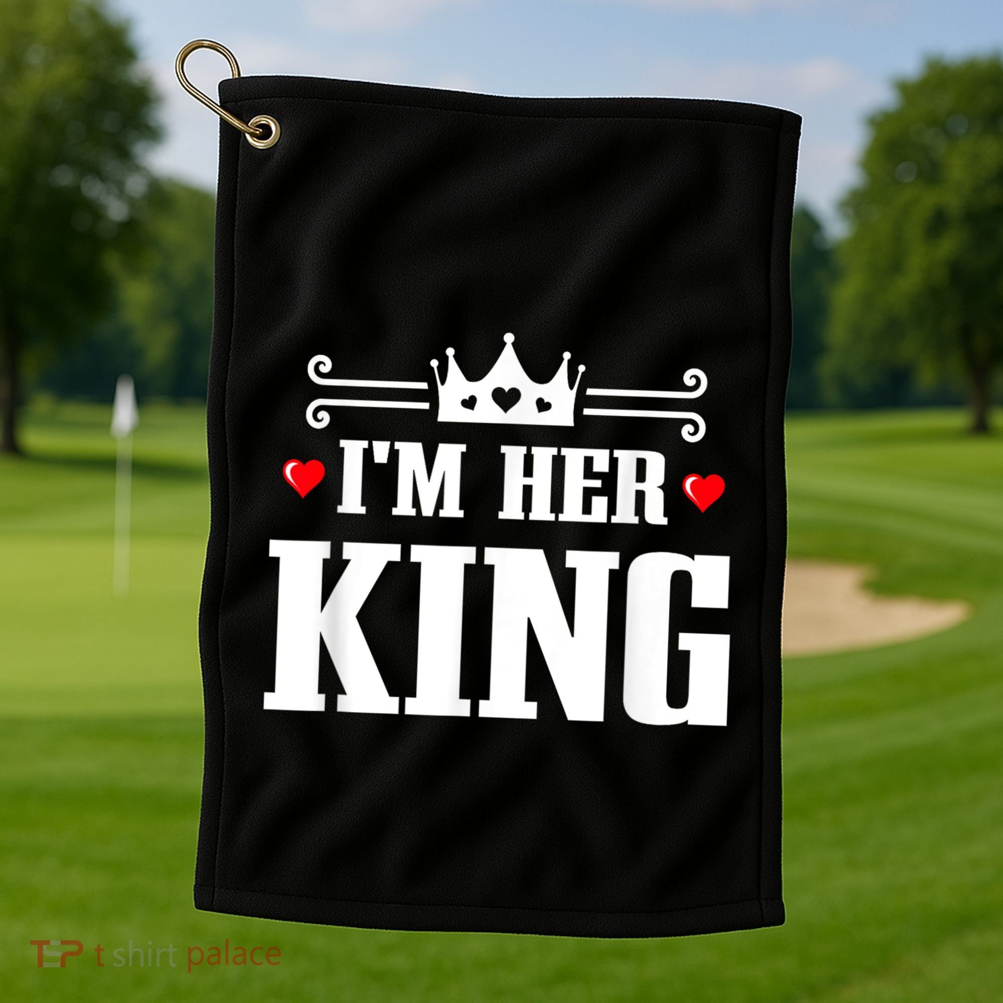Valentines Couple Wedding Anniversary His Queen Her King Golf Towel
