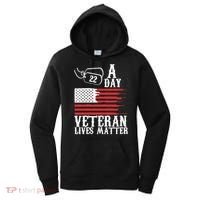 Veterans Day 22 A Day Veteran Lives Matter Funny Gift Idea Women's Hoodie thumb 0