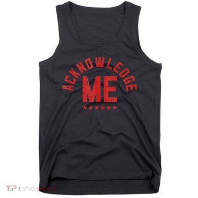 Vintage Design Acknowledge Me Sports Competition Tank Top