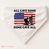 Veterans Day All Gave Some Some Gave All Memorial Day USA-Made Doggie Bandana thumb 0