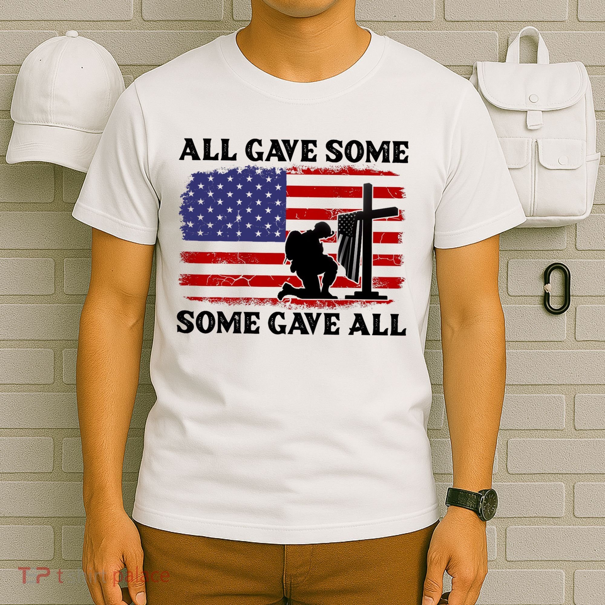 Veterans Day All Gave Some Some Gave All Memorial Day T-Shirt