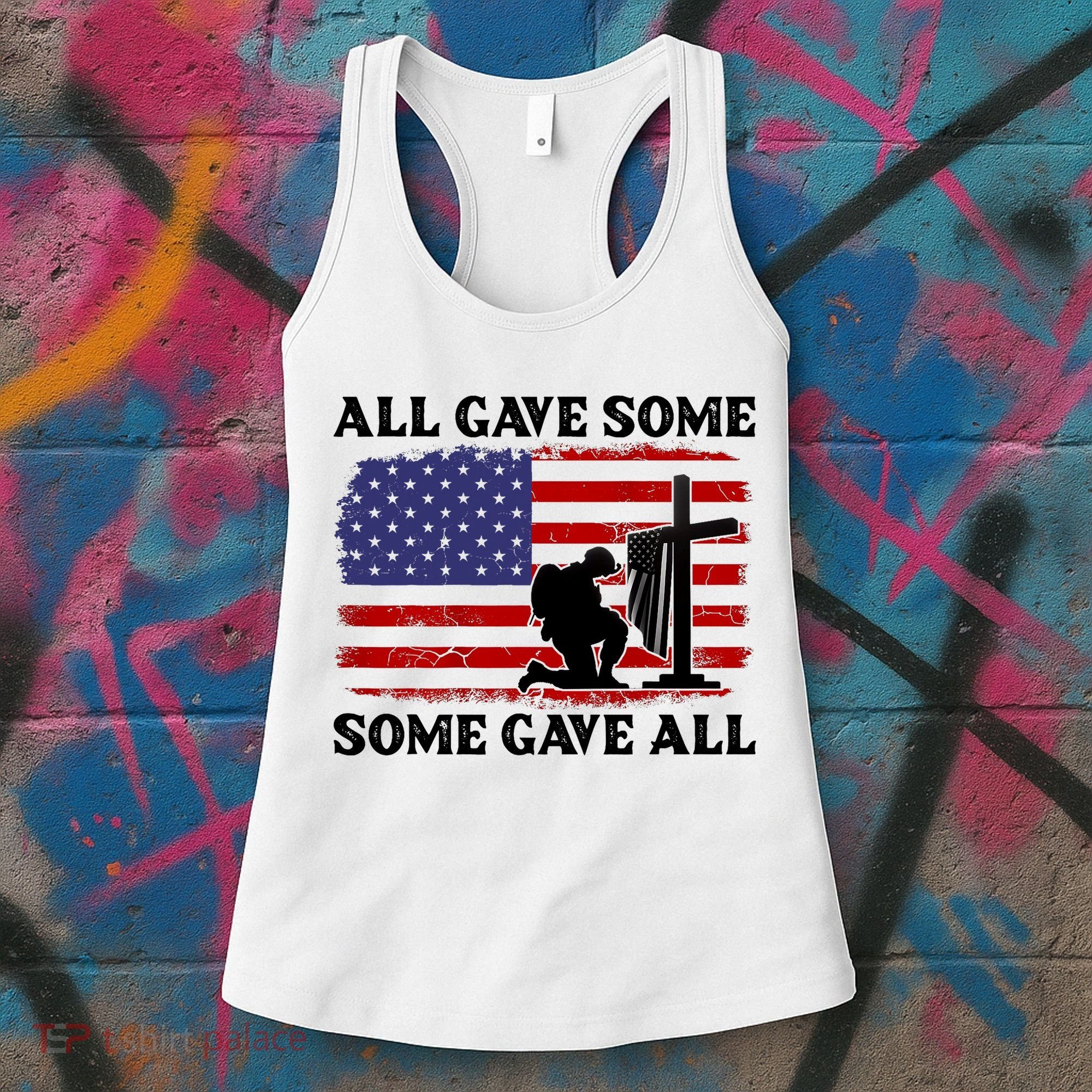Veterans Day All Gave Some Some Gave All Memorial Day Women's Tank Top