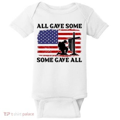 Veterans Day All Gave Some Some Gave All Memorial Day Baby Bodysuit