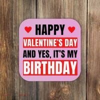 Valentine's Day Birthday Valentine Birthday Coaster thumb 0