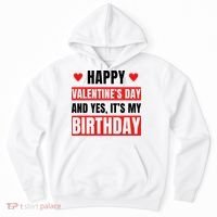 Valentine's Day Birthday Valentine Birthday Hoodie thumb 0