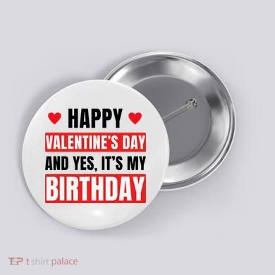Valentine's Day Birthday Valentine Birthday Button