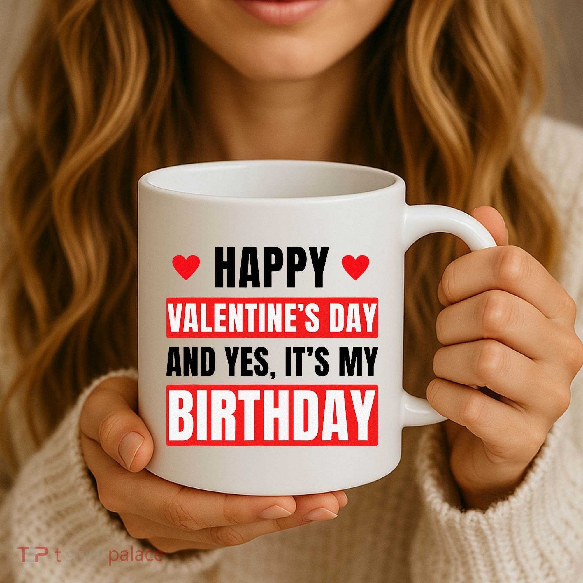 Valentine's Day Birthday Valentine Birthday Coffee Mug