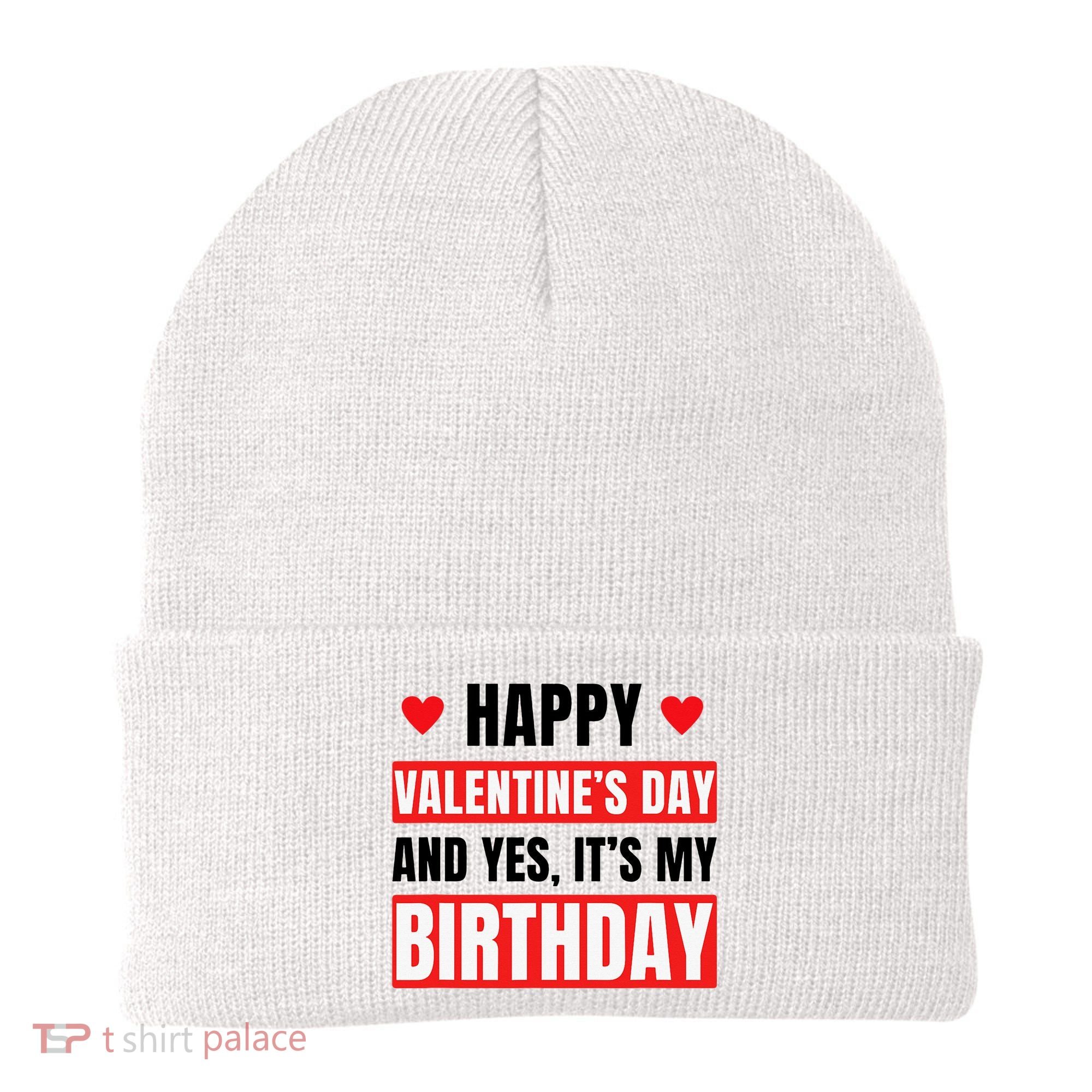 Valentine's Day Birthday Valentine Birthday Beanie