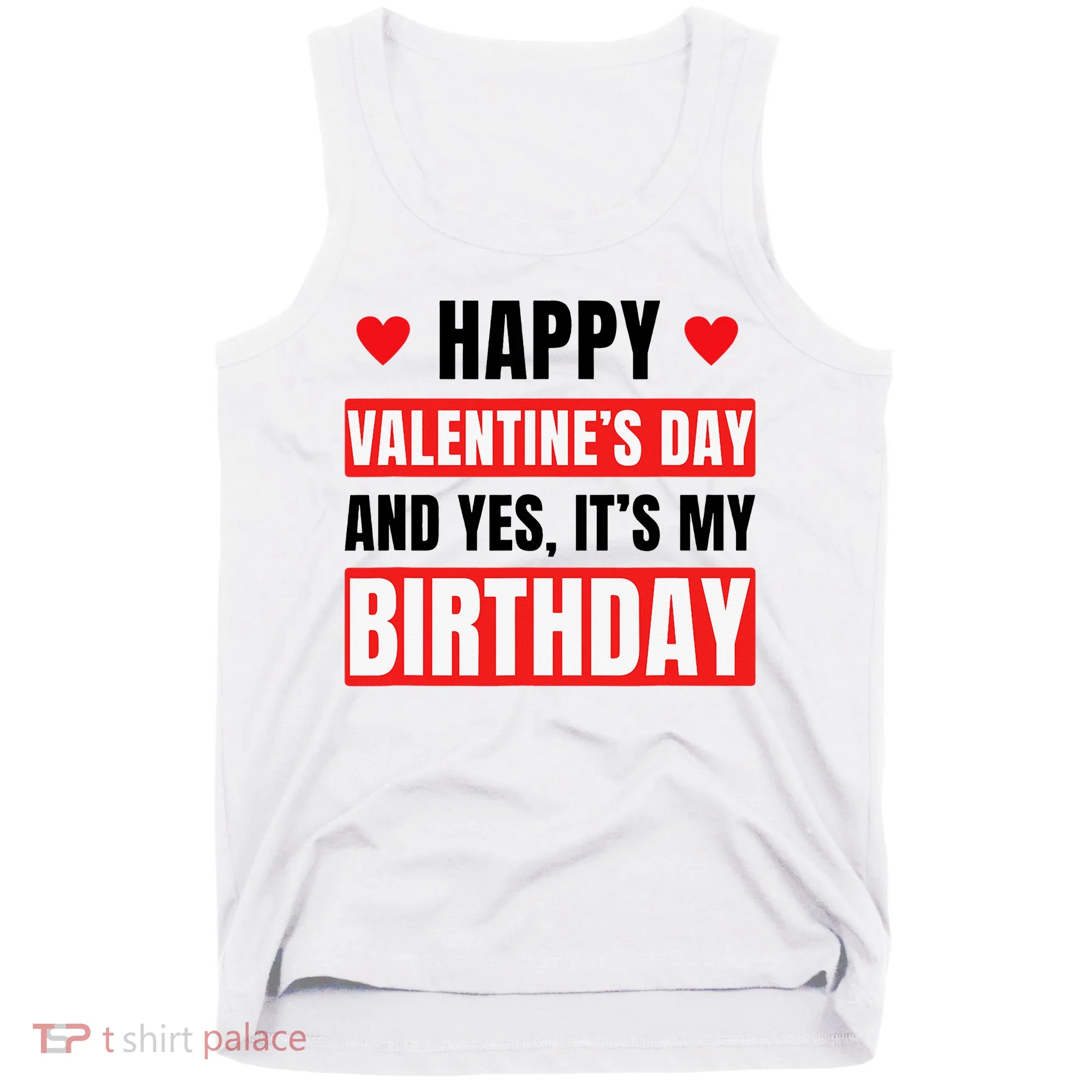 Valentine's Day Birthday Valentine Birthday Tank Top