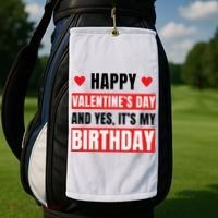 Valentine's Day Birthday Valentine Birthday Golf Towel thumb 2