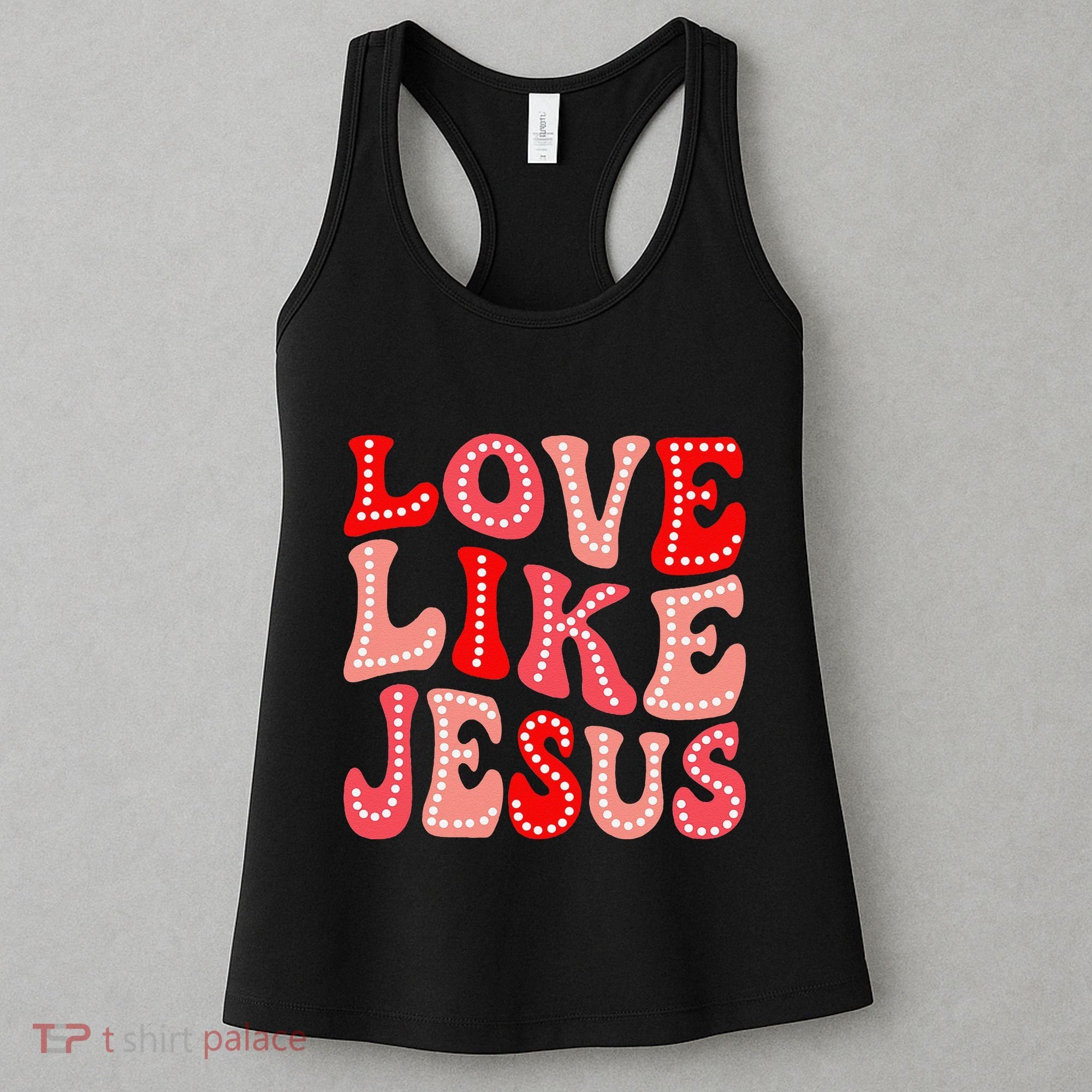 Valentine Day Christian Gift Groovy Love Like Jesus Women's Tank Top