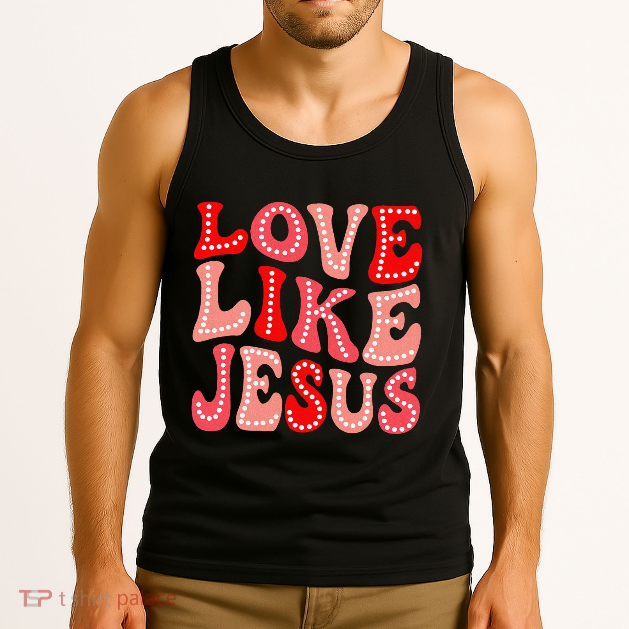 Valentine Day Christian Gift Groovy Love Like Jesus Tank Top