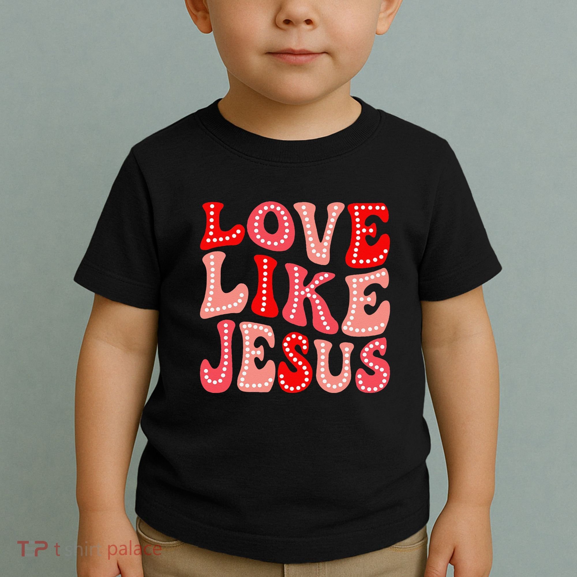 Valentine Day Christian Gift Groovy Love Like Jesus Toddler T-Shirt