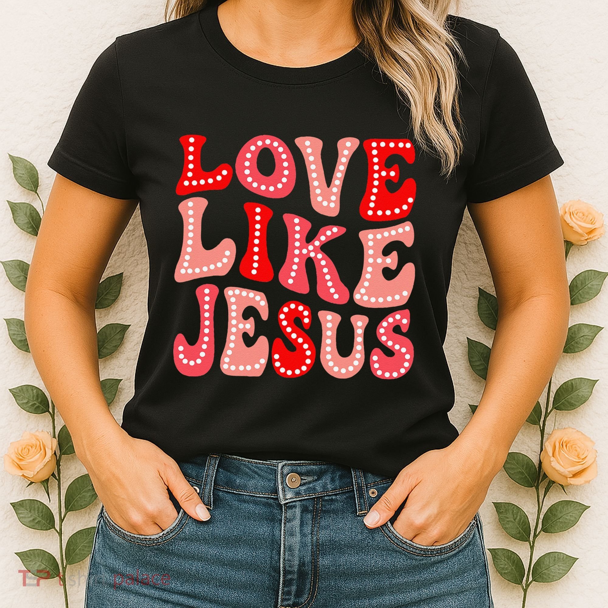 Valentine Day Christian Gift Groovy Love Like Jesus Women's T-Shirt