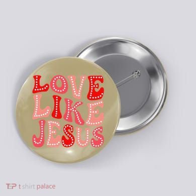 Valentine Day Christian Gift Groovy Love Like Jesus Button