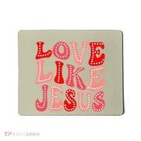 Valentine Day Christian Gift Groovy Love Like Jesus Mousepad thumb 0