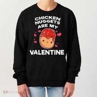 Valentine's Day Chicken Nuggets Funny Nug Food Women's Sweatshirt thumb 0