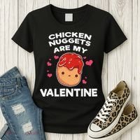 Valentine's Day Chicken Nuggets Funny Nug Food Women's T-Shirt thumb 3