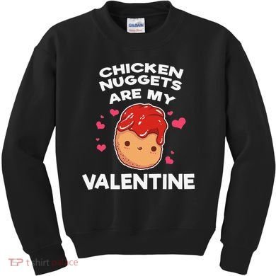 Valentine's Day Chicken Nuggets Funny Nug Food Kids Sweatshirt