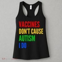 Vaccines Don’T Cause Autism I Do Women's Tank Top thumb 3