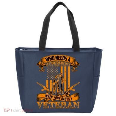 Veteran Dad Design Who Needs A Superhero Bag