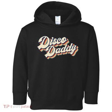 Vintage Disco Daddy Retro Matching 60S 70s Toddler Hoodie