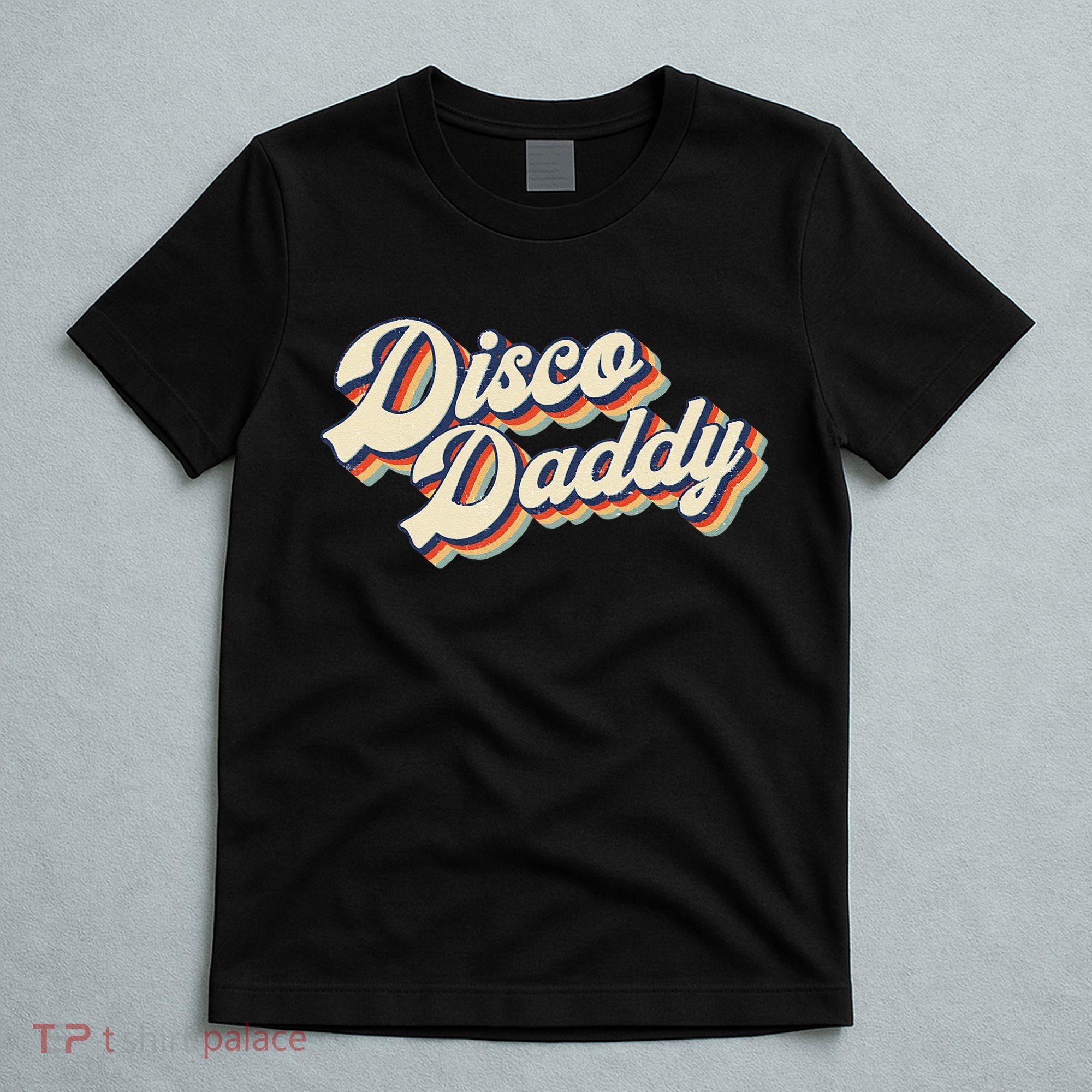 Vintage Disco Daddy Retro Matching 60s 70s Gift Dad T-Shirt