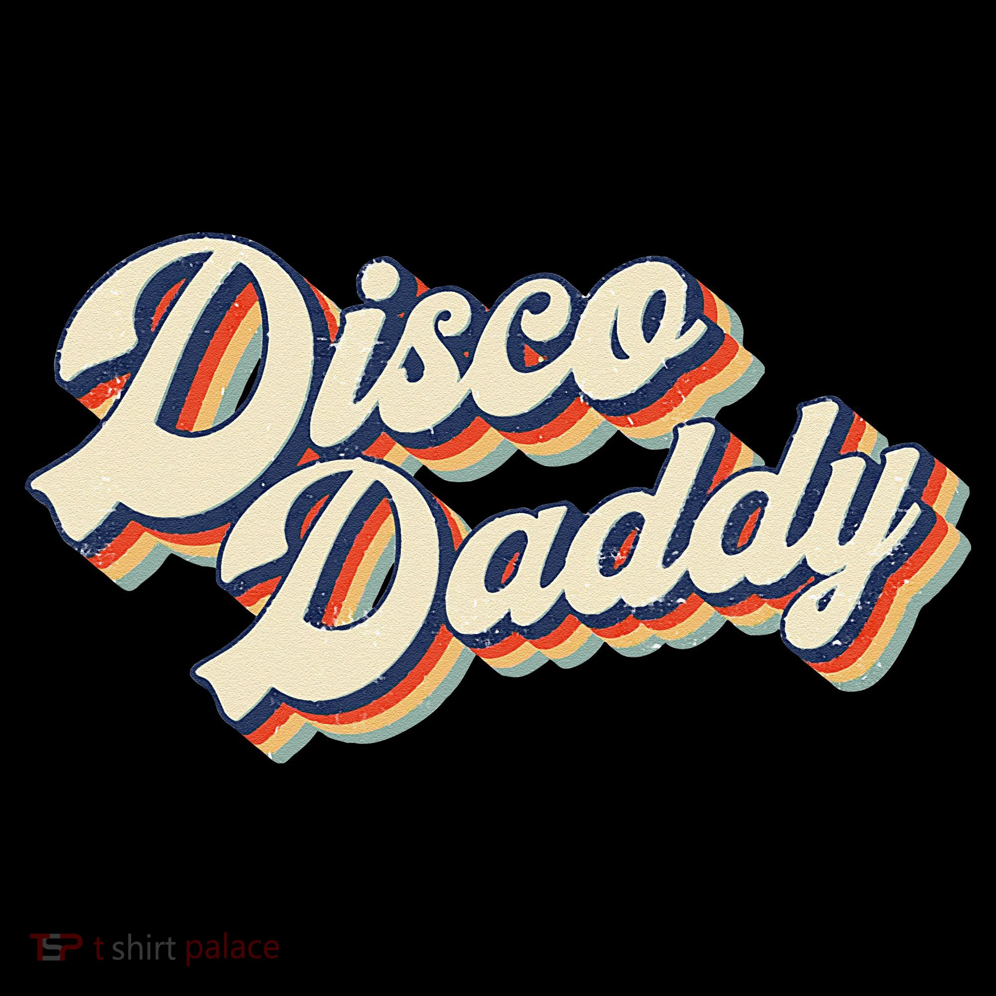 Vintage Disco Daddy Retro Matching 60s 70s Gift Dad T-Shirt