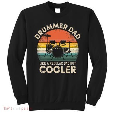 Vintage Drummer Dad Like A Regular Retro Drums Dad Sweatshirt