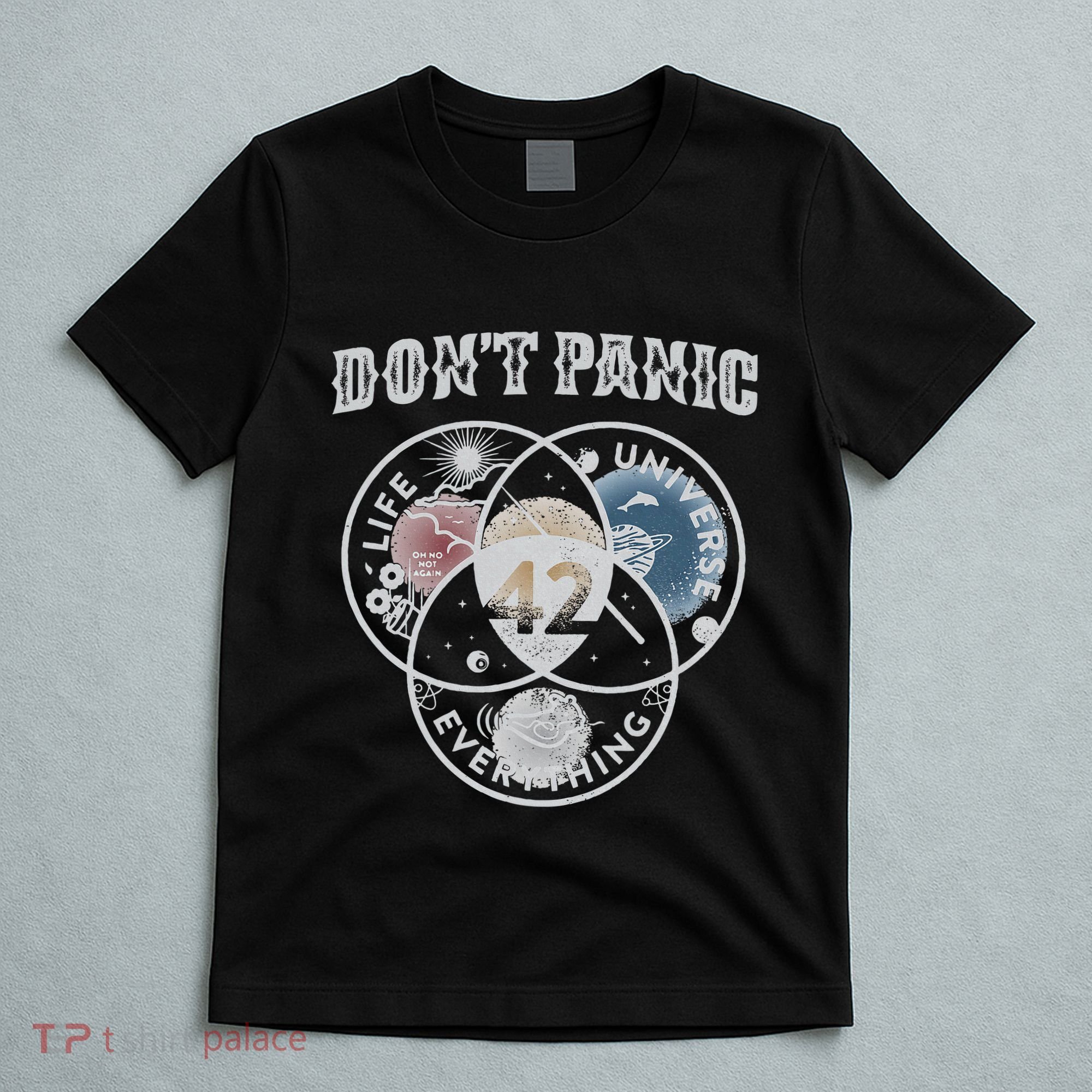 Venn Diagram DonT Panic Life The Universe And Everything 42 T-Shirt