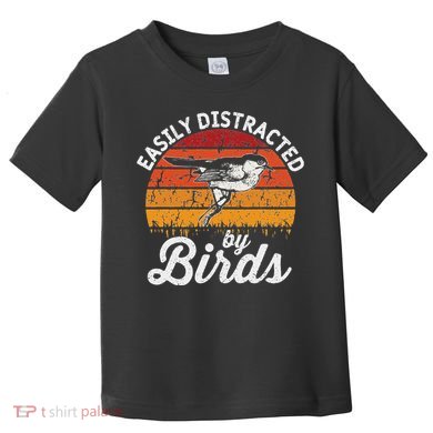 Vintage Distressed Easily Distracted By Birds Funny Bird Toddler T-Shirt