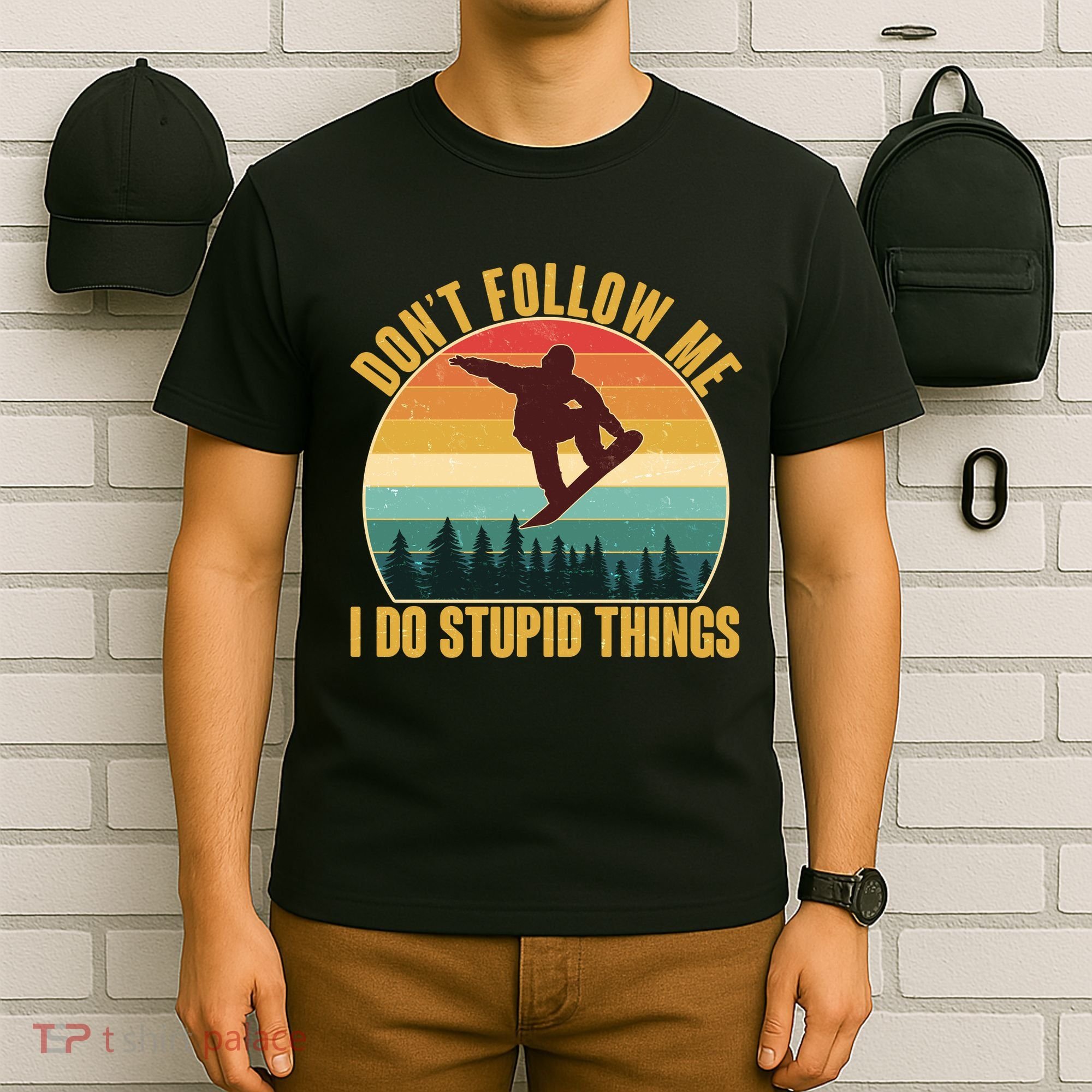 Vintage Don't Follow Me I Do Stupid Things Snowboarder T-Shirt