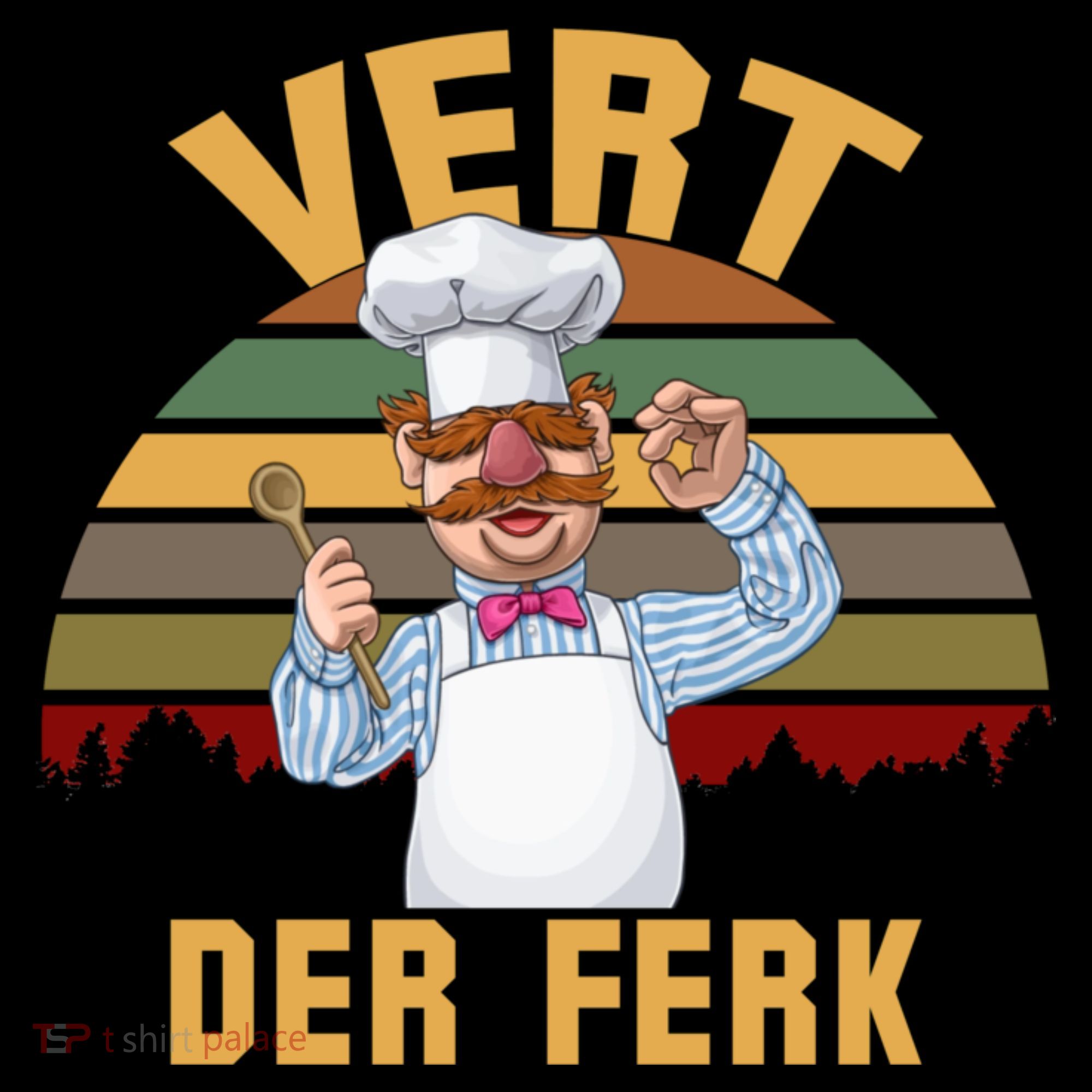 Vert Der Ferk Swedish Chef Vintage Funny T-Shirt