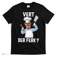 Vert Der Ferk The Swedish Chef T-Shirt thumb 0