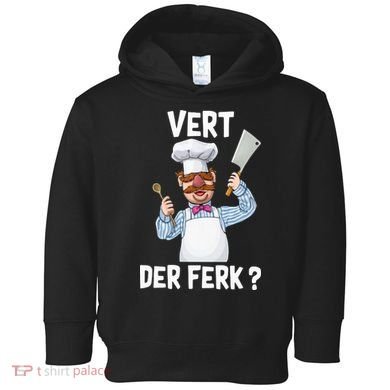 Vert Der Ferk The Swedish Chef Toddler Hoodie