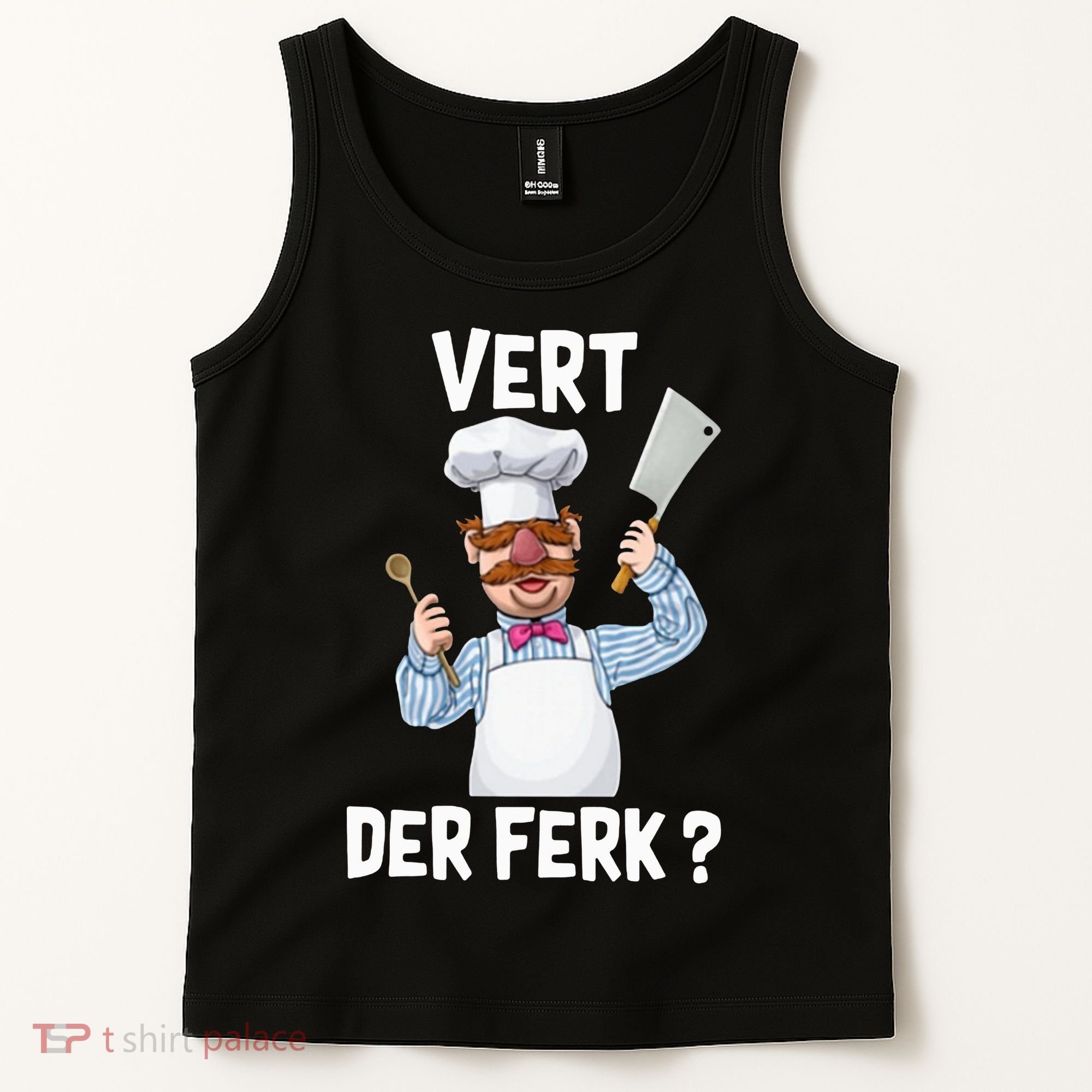 Vert Der Ferk The Swedish Chef Tank Top