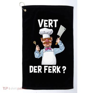 Vert Der Ferk The Swedish Chef Golf Towel