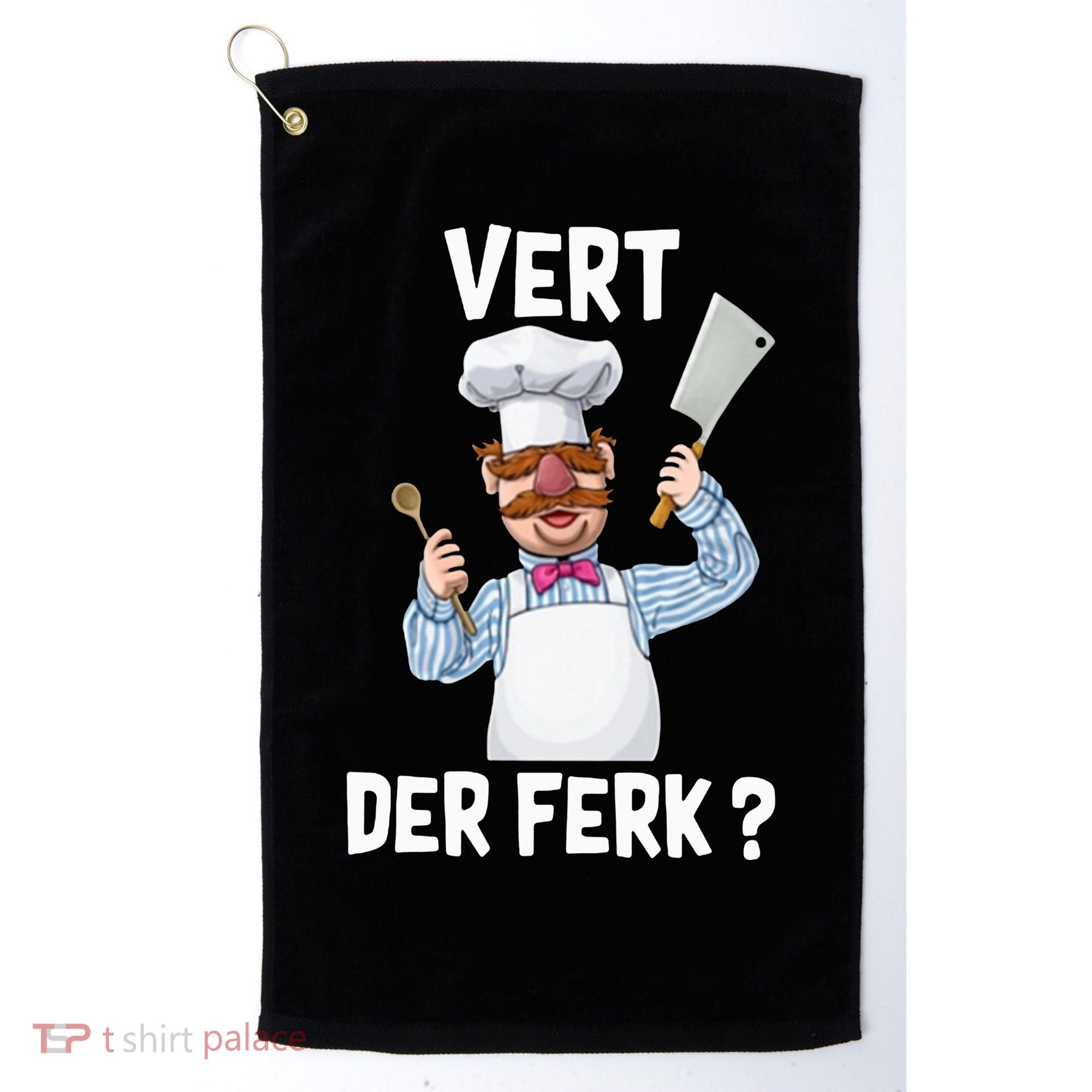 Vert Der Ferk The Swedish Chef Golf Towel