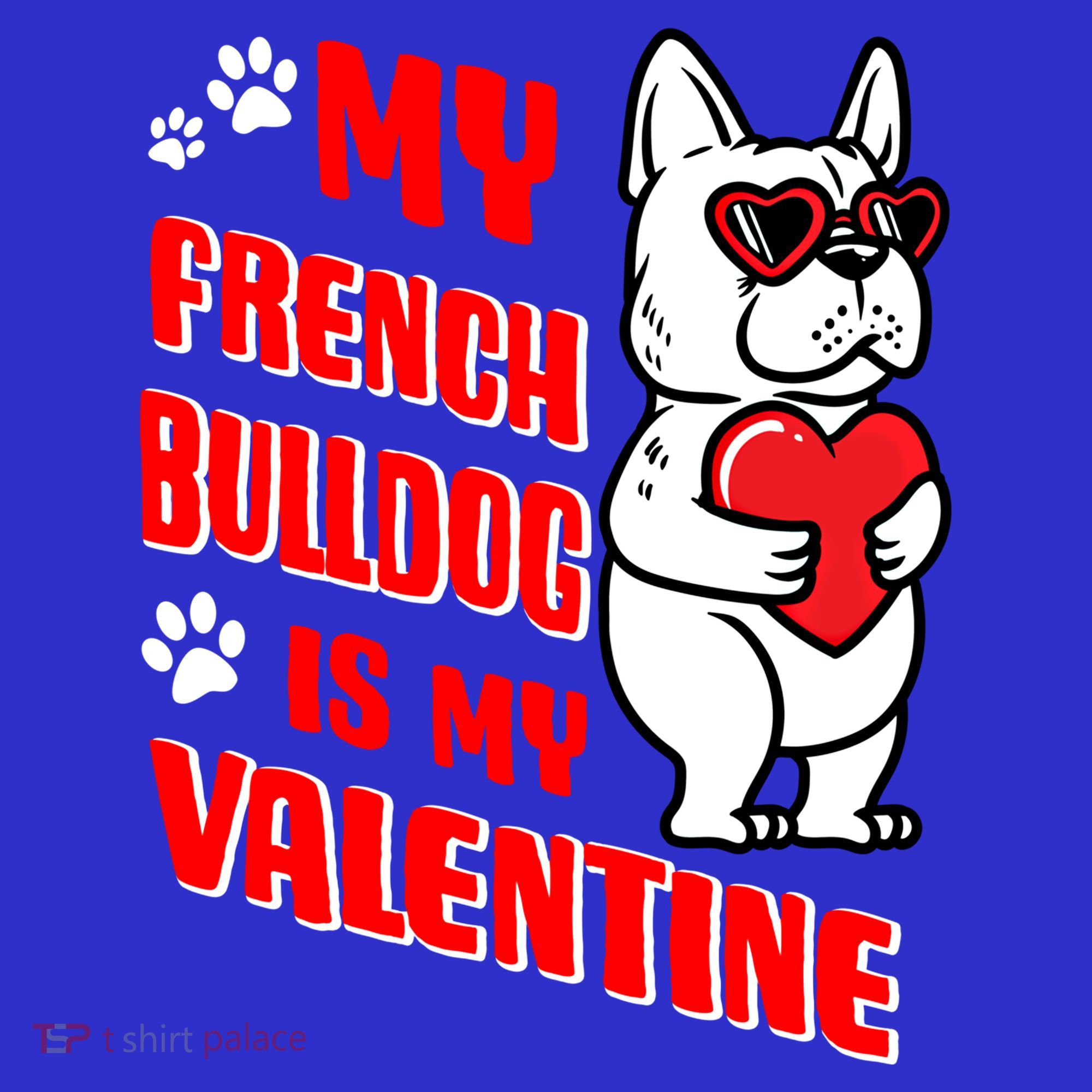 Valentines Day French Bulldog Dog Love Frenchie Lover Gift T-Shirt