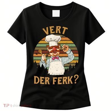 Vert Der Ferk Swedish Chef Vintage Funny Women's T-Shirt