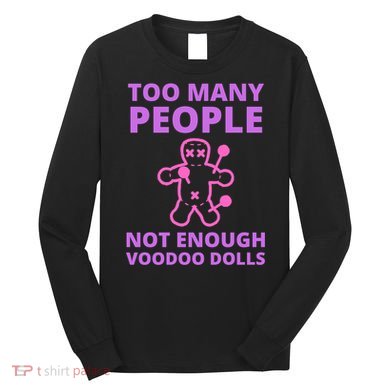 Voodoo Doll Funny Mardi Gras New Orleans Sarcastic Long Sleeve Shirt