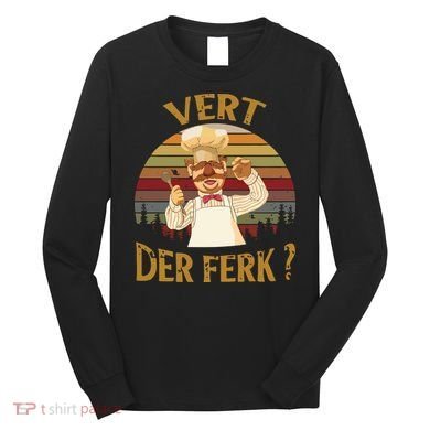 Vert Der Ferk Chef Funny Swedish Sunset Vintage Long Sleeve Shirt
