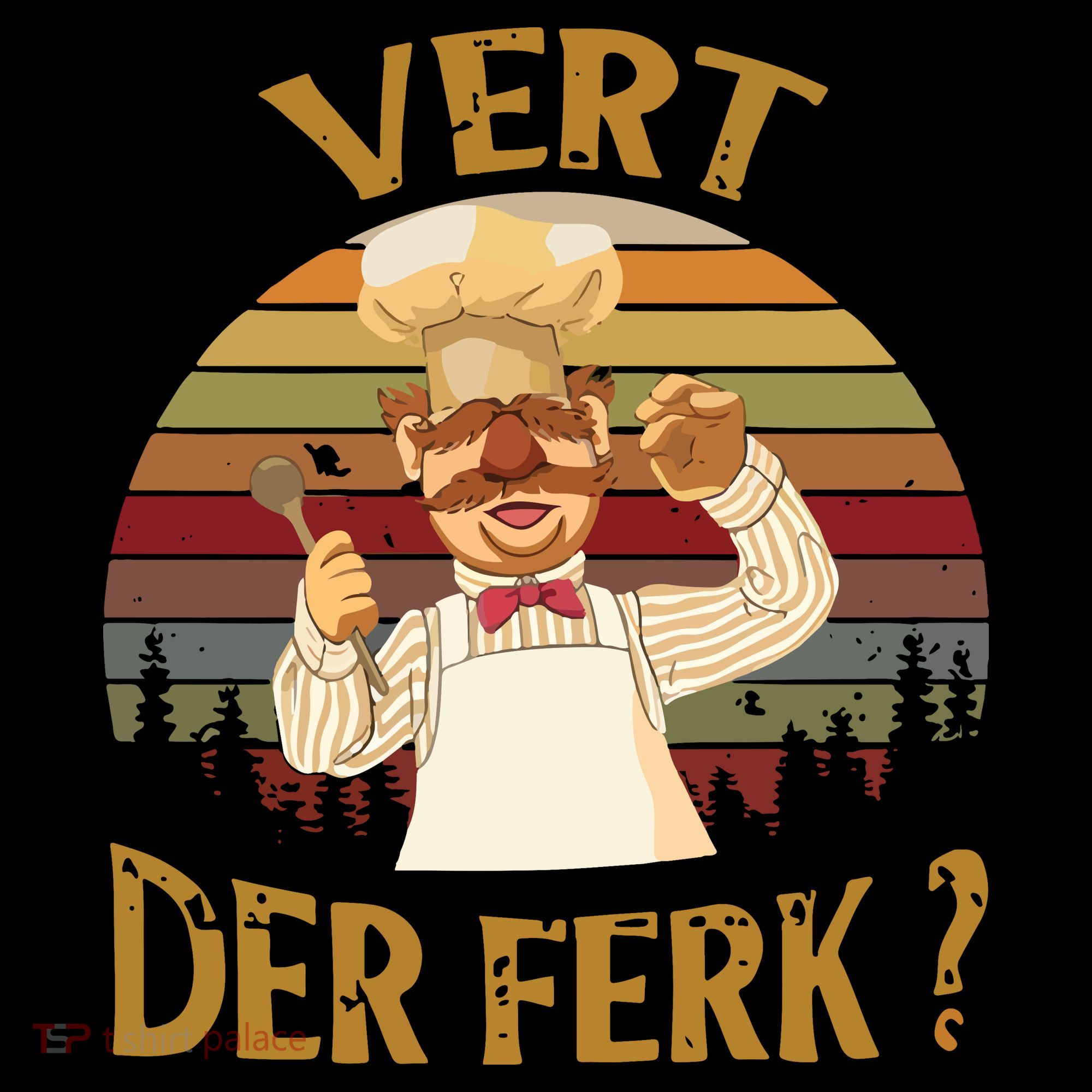 Vert Der Ferk Chef Funny Swedish Sunset Vintage T-Shirt