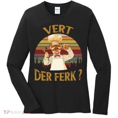 Vert Der Ferk Chef Funny Swedish Sunset Vintage Women's Long Sleeve Shirt