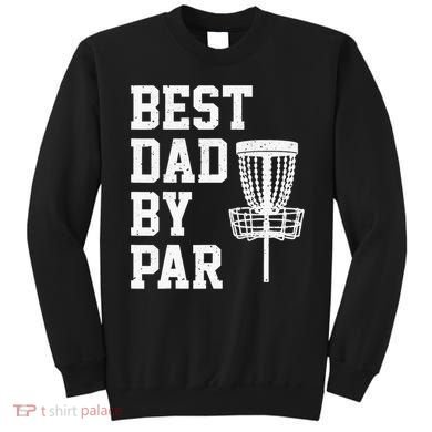 Vintage Disc Golf Dad Gift Best Dad By Par Disk Golf Sweatshirt