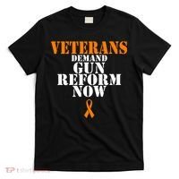 Veterans Demand Gun Reform Now Anti Gun Violence T-Shirt thumb 0