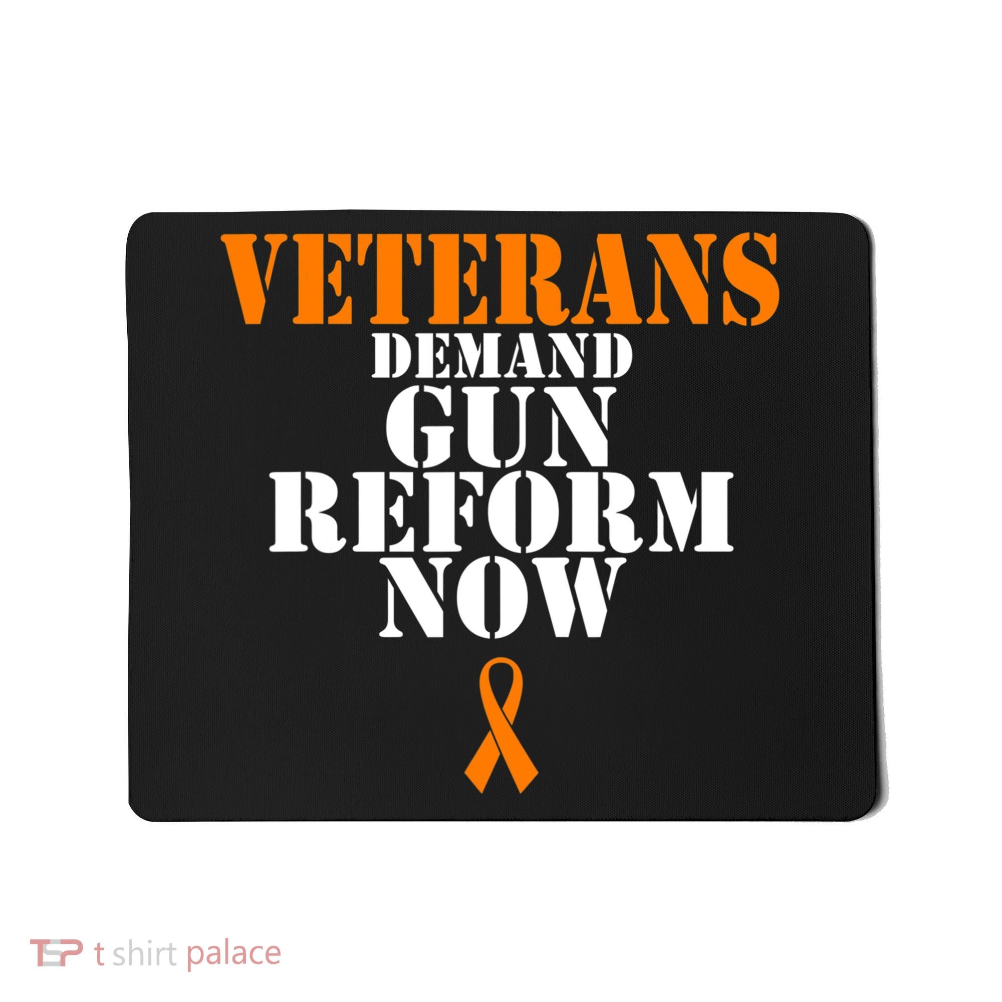 Veterans Demand Gun Reform Now Anti Gun Violence Mousepad