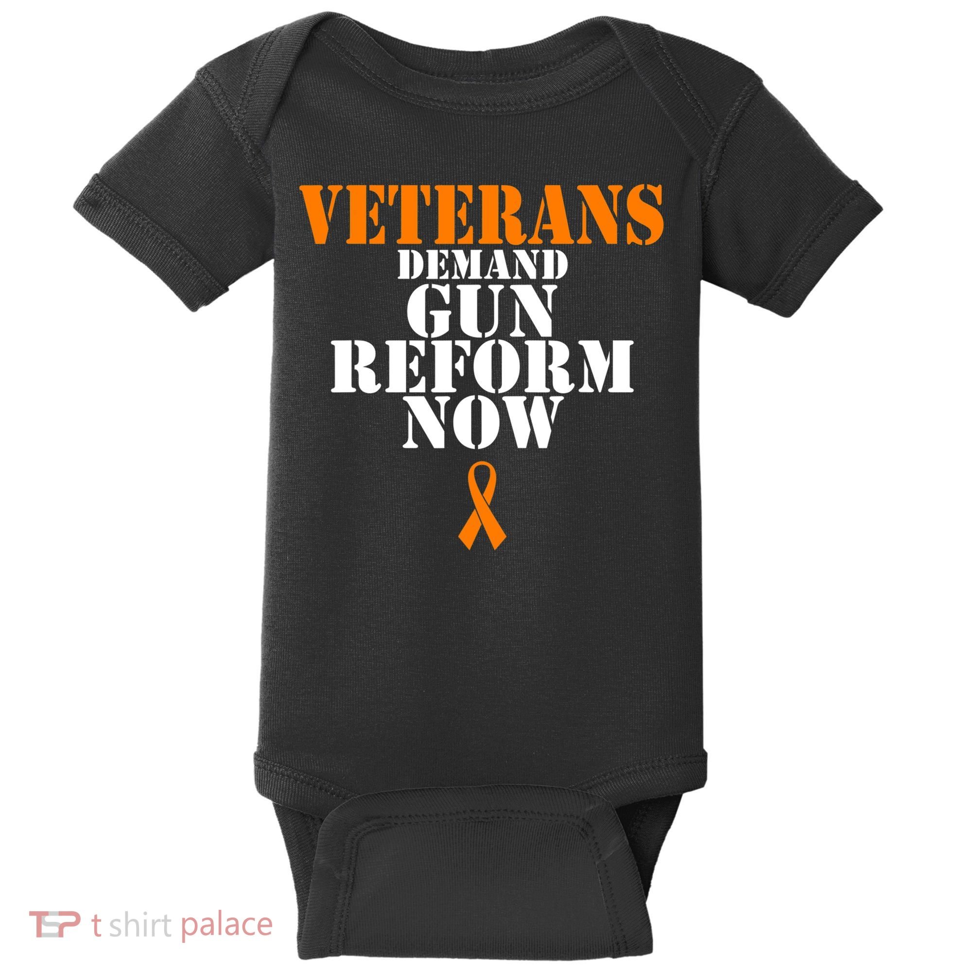 Veterans Demand Gun Reform Now Anti Gun Violence Baby Bodysuit